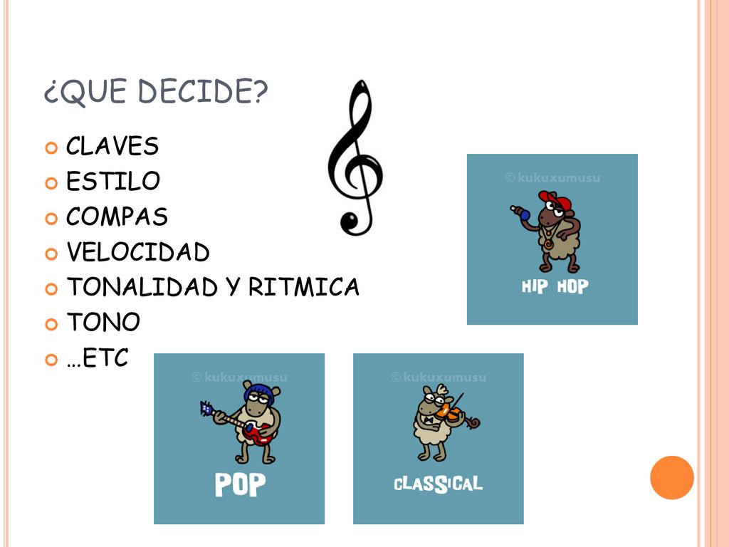 ¿QUE DECIDE CLAVES ESTILO COMPAS VELOCIDAD TONALIDAD Y RITMICA TONO