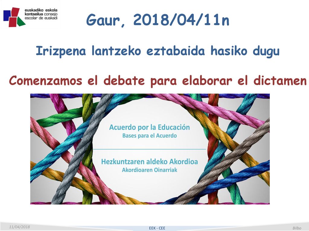 Gaur, 2018/04/11n Irizpena lantzeko eztabaida hasiko dugu Comenzamos el debate para elaborar el dictamen