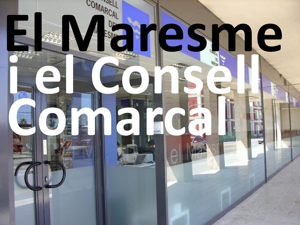 El Maresme i el Consell Comarcal