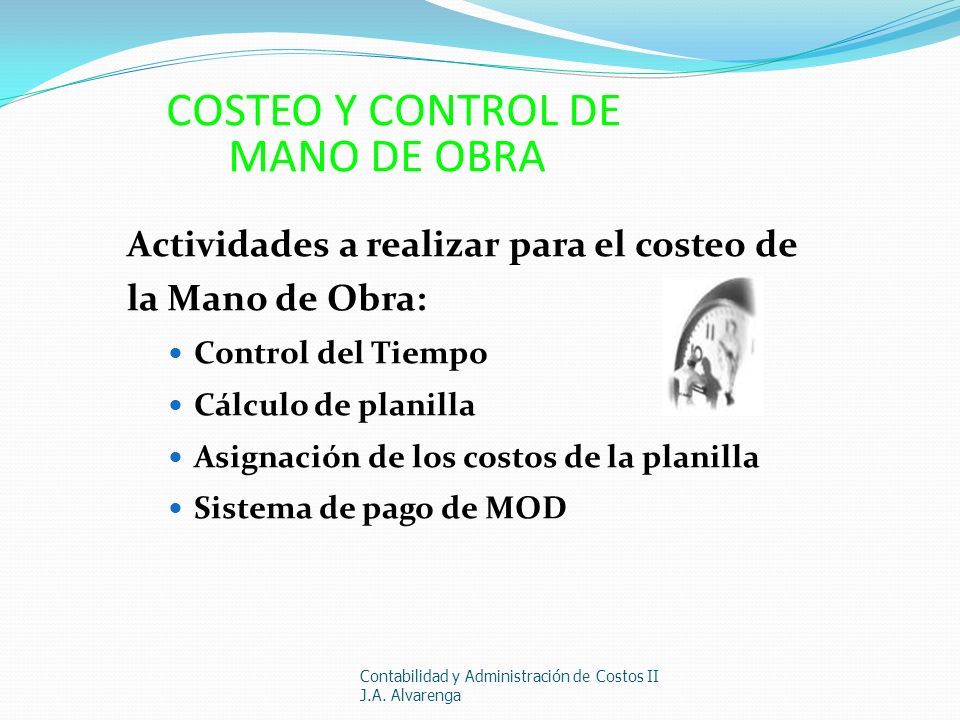 COSTEO Y CONTROL DE MANO DE OBRA