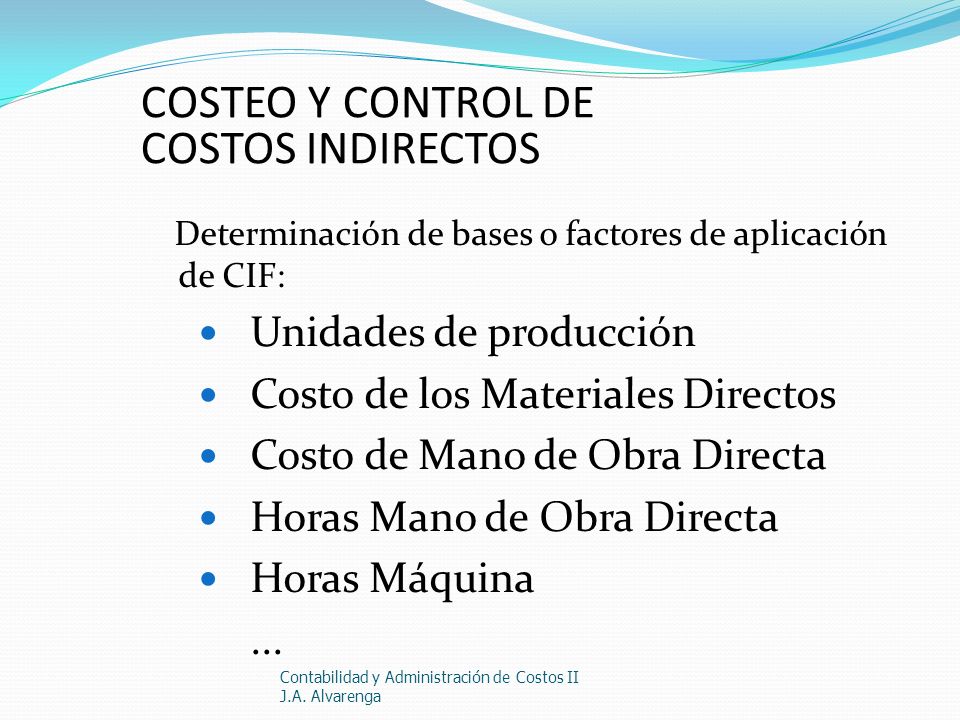 COSTEO Y CONTROL DE COSTOS INDIRECTOS