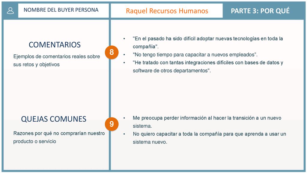 COMENTARIOS QUEJAS COMUNES Raquel Recursos Humanos PARTE 3: POR QUÉ 8
