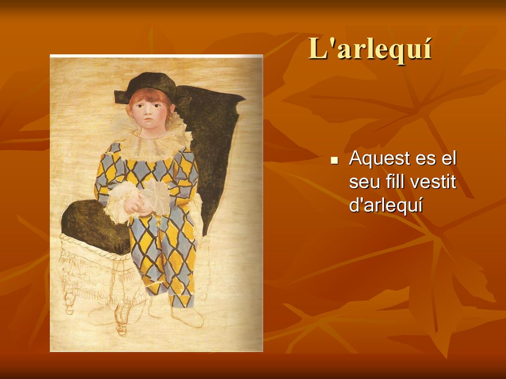 L arlequí Aquest es el seu fill vestit d arlequí