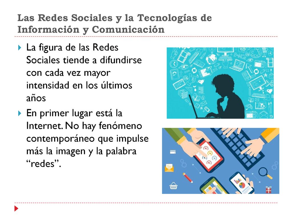 Las Redes Sociales y la Tecnologías de Información y Comunicación