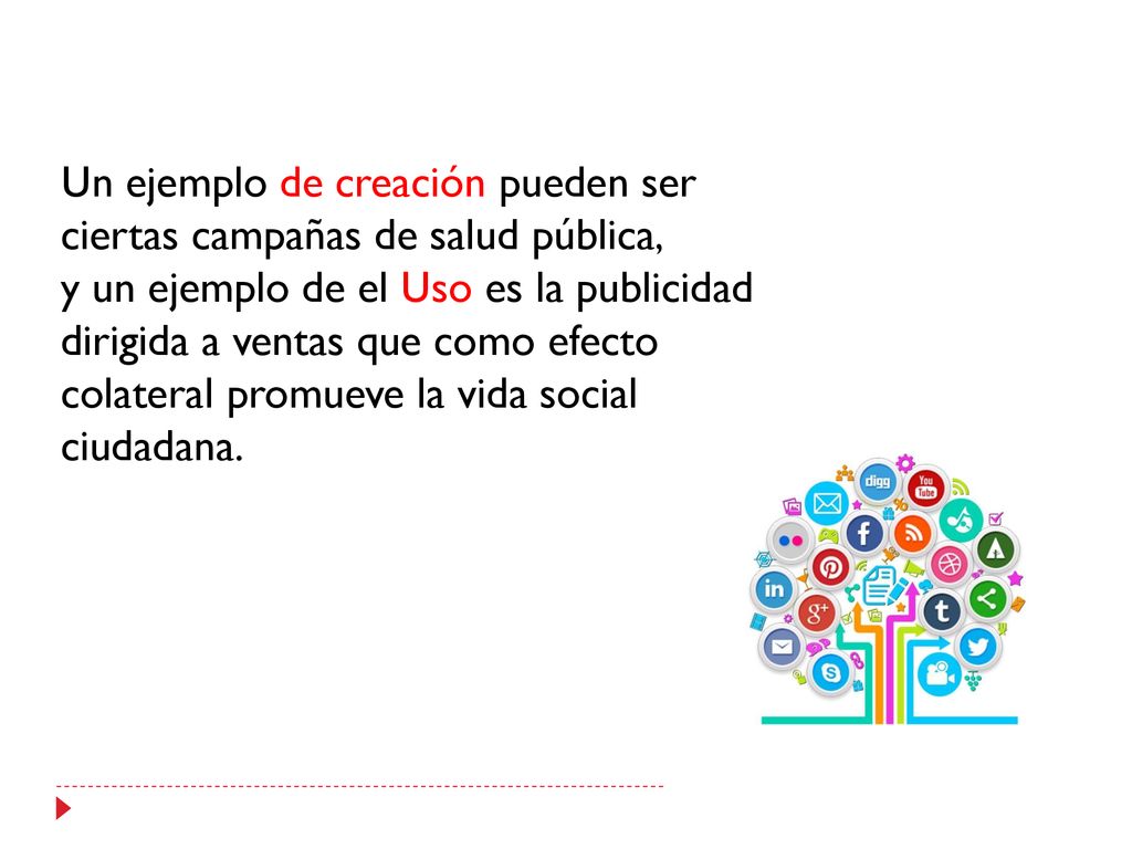 Un ejemplo de creación pueden ser ciertas campañas de salud pública,