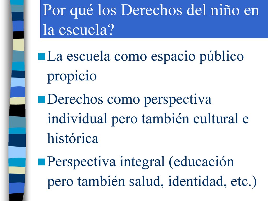 Por qué los Derechos del niño en la escuela