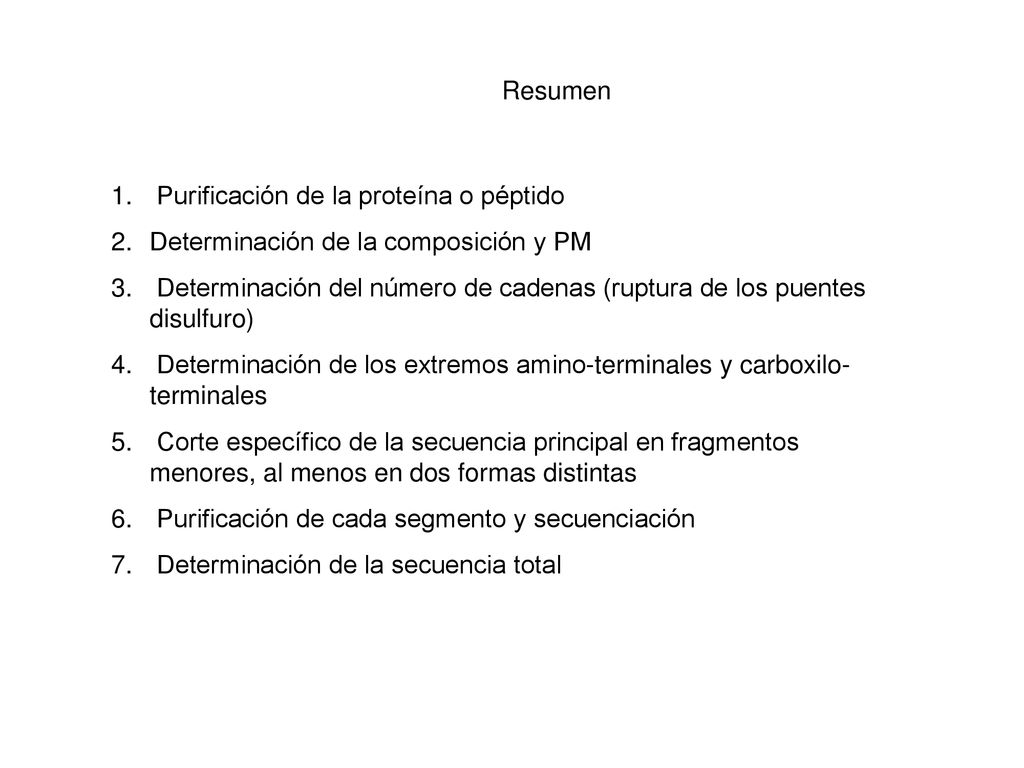 Resumen Purificación de la proteína o péptido. Determinación de la composición y PM.