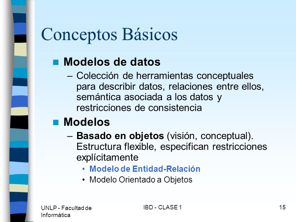 Conceptos Básicos Modelos de datos Modelos