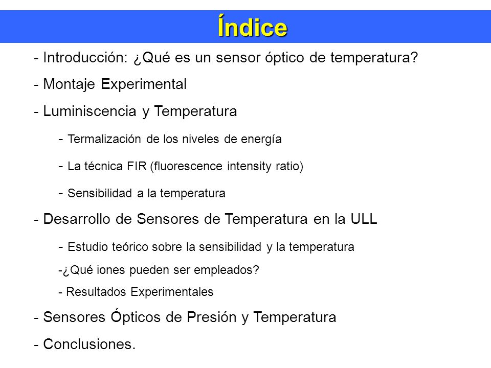 Índice Introducción: ¿Qué es un sensor óptico de temperatura