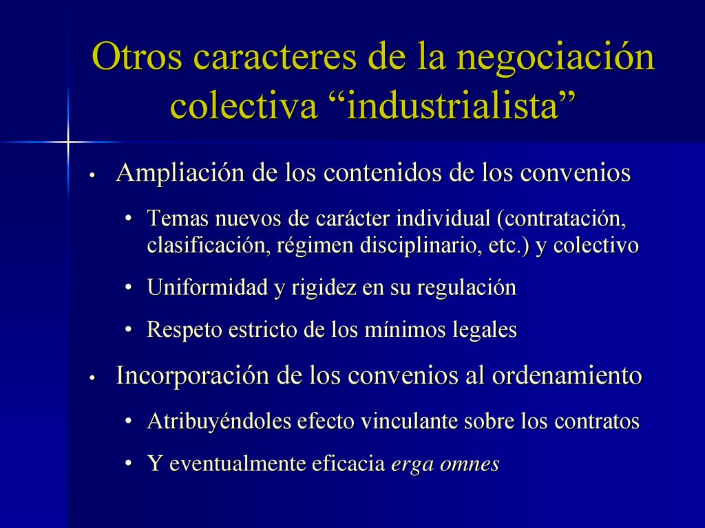 Otros caracteres de la negociación colectiva industrialista