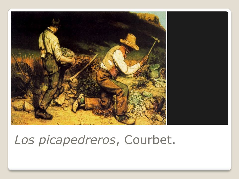 Los picapedreros, Courbet.