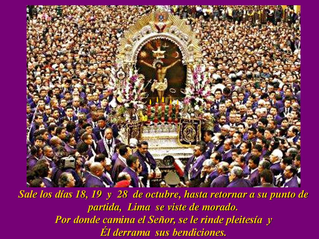 Sale los días 18, 19 y 28 de octubre, hasta retornar a su punto de