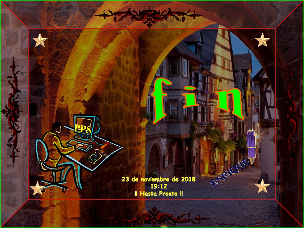 f i n PPS 23 de noviembre de :12 ¡¡ Hasta Pronto !!