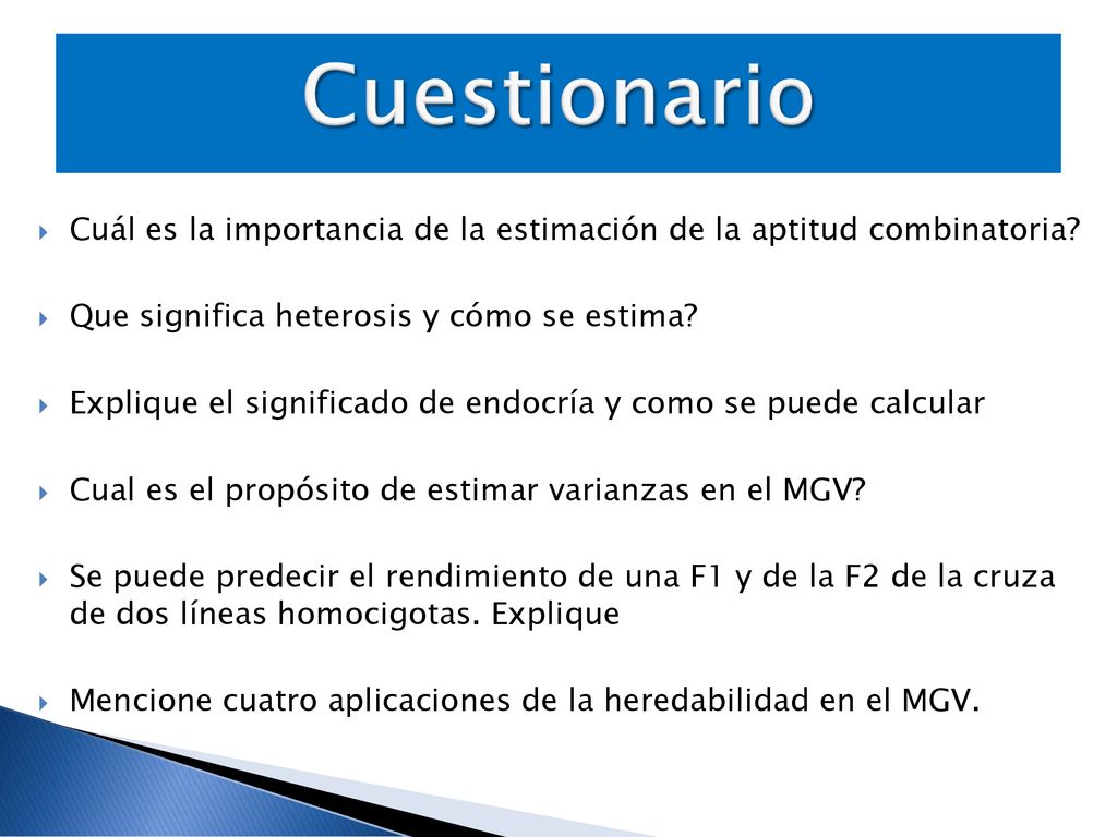 Cuestionario Cuál es la importancia de la estimación de la aptitud combinatoria Que significa heterosis y cómo se estima