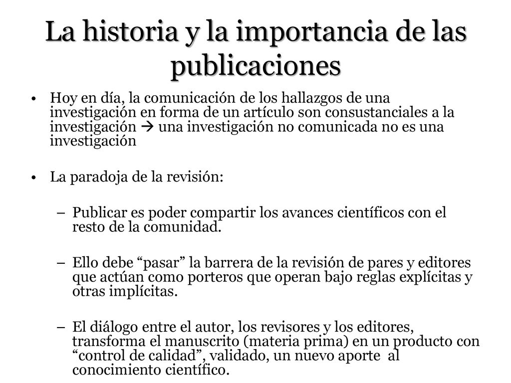 La historia y la importancia de las publicaciones