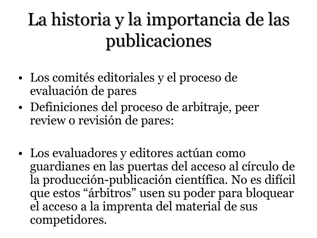 La historia y la importancia de las publicaciones