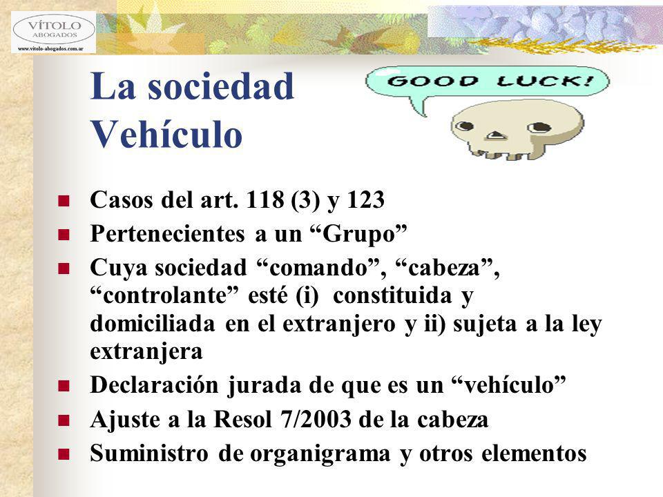 La sociedad Vehículo Casos del art. 118 (3) y 123