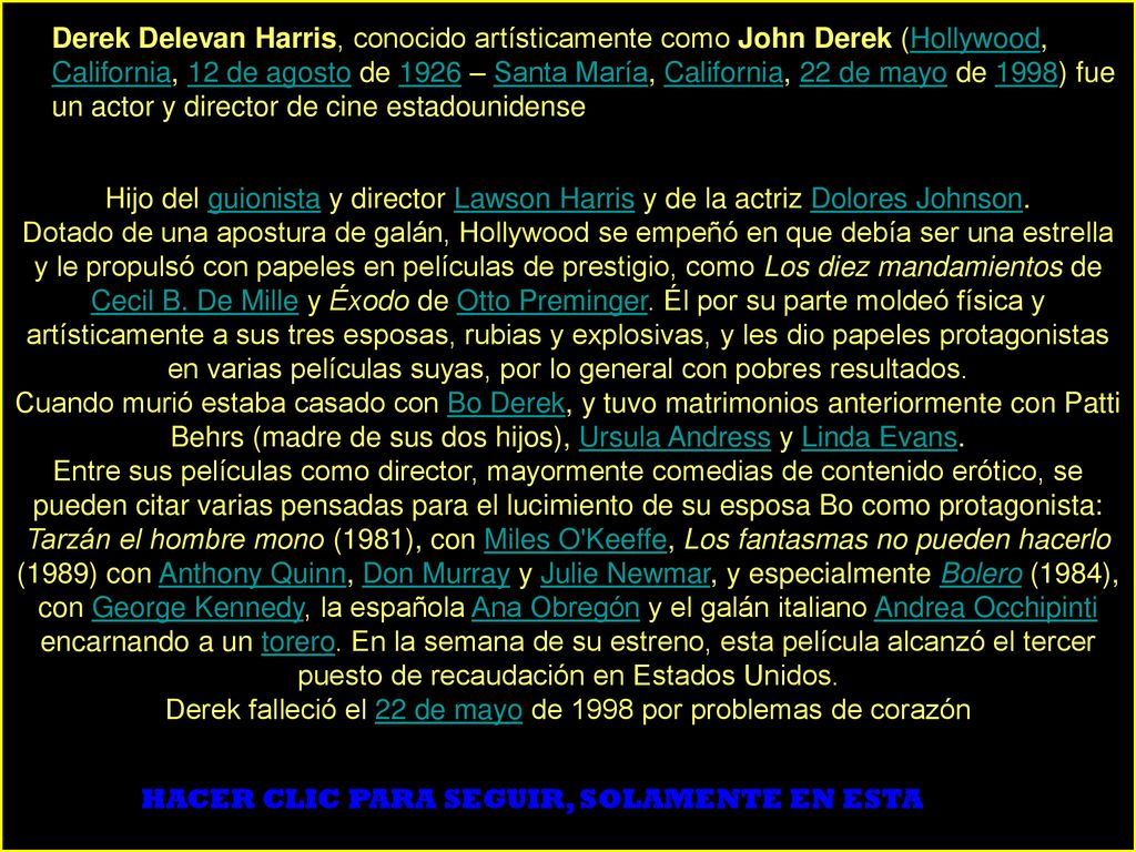 Derek falleció el 22 de mayo de 1998 por problemas de corazón