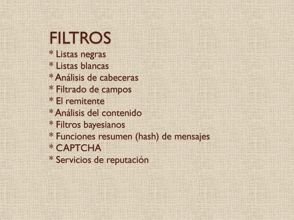FILTROS. Listas negras. Listas blancas. Análisis de cabeceras