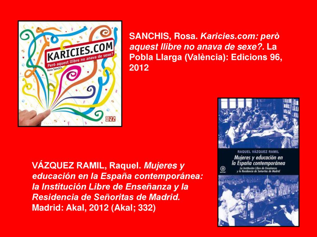 bvfdsx SANCHIS, Rosa. Karicies.com: però aquest llibre no anava de sexe . La Pobla Llarga (València): Edicions 96,