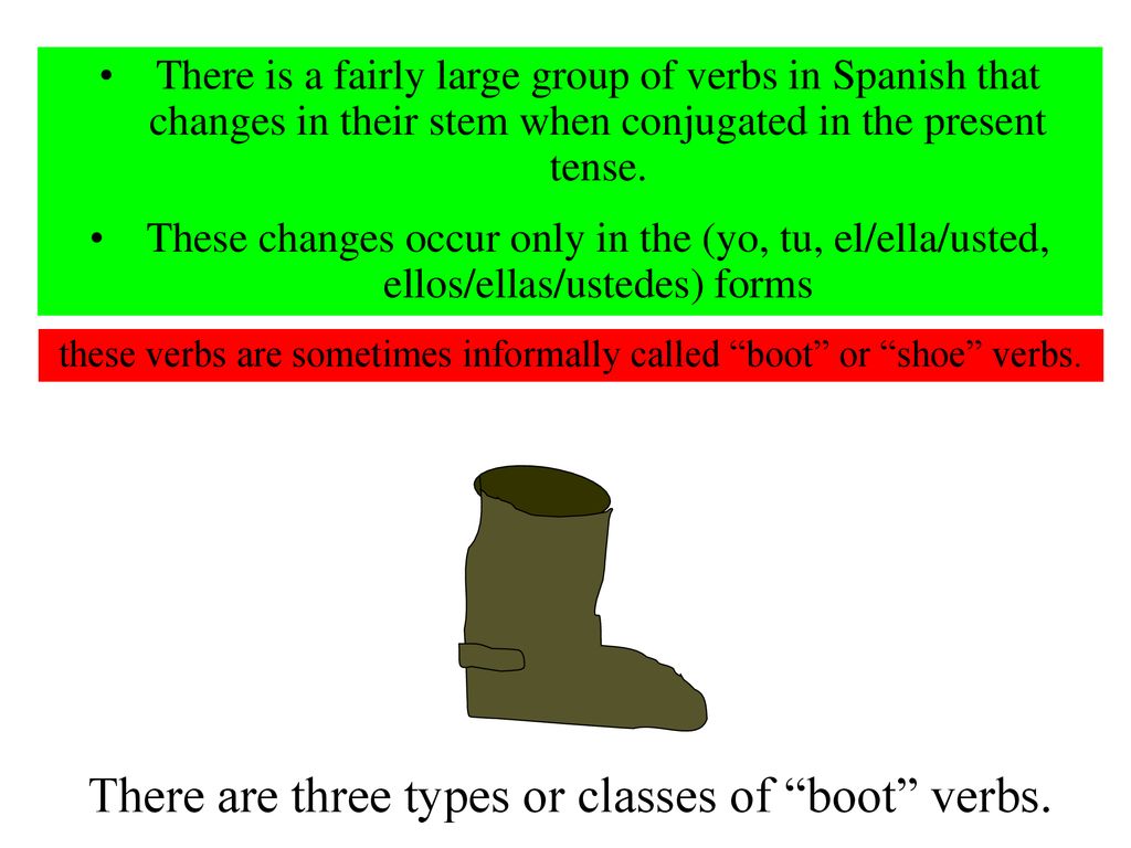 There are three types or classes of boot verbs.