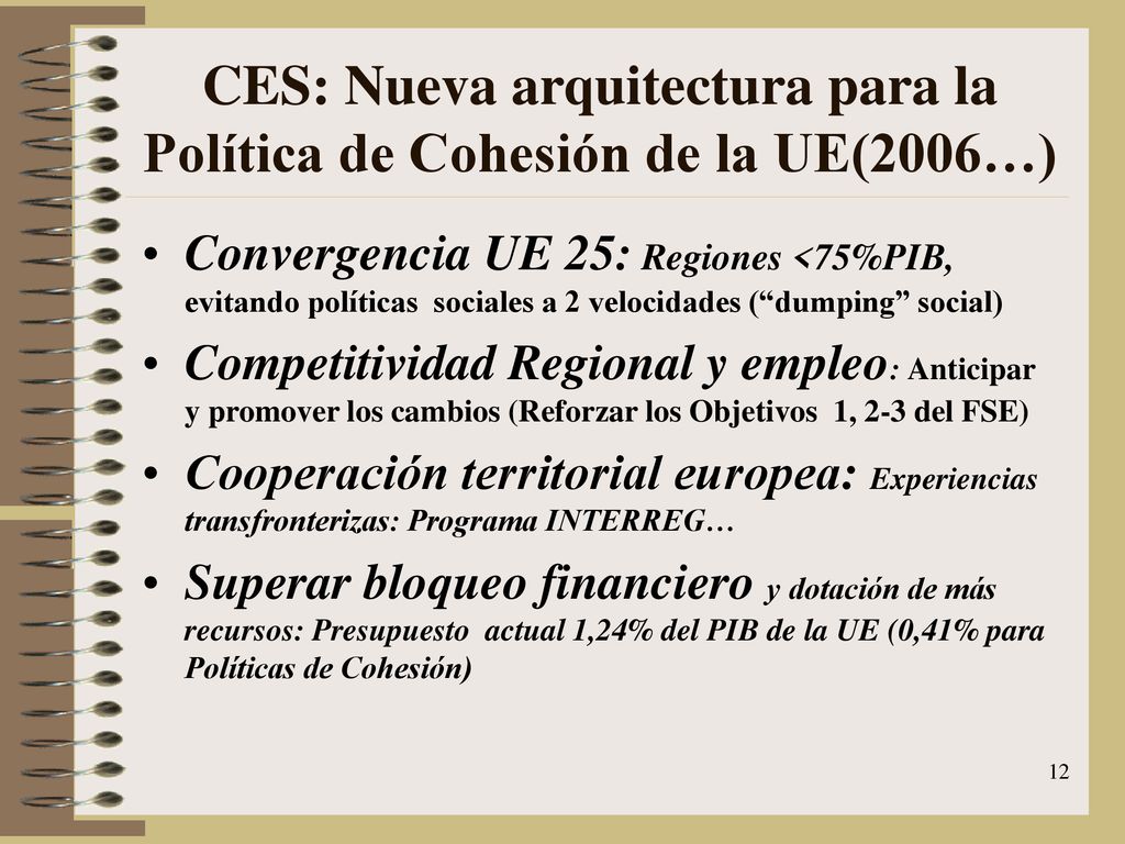 CES: Nueva arquitectura para la Política de Cohesión de la UE(2006…)