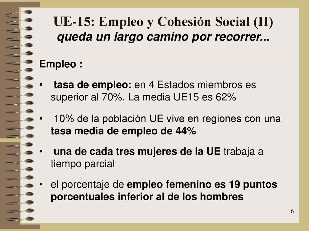 UE-15: Empleo y Cohesión Social (II) queda un largo camino por recorrer...