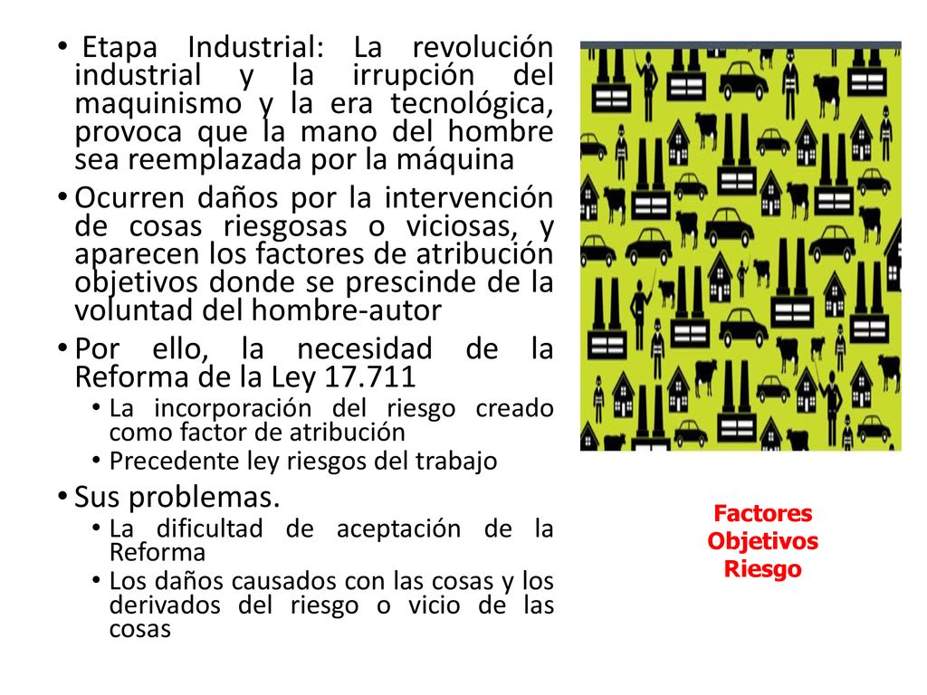 Por ello, la necesidad de la Reforma de la Ley