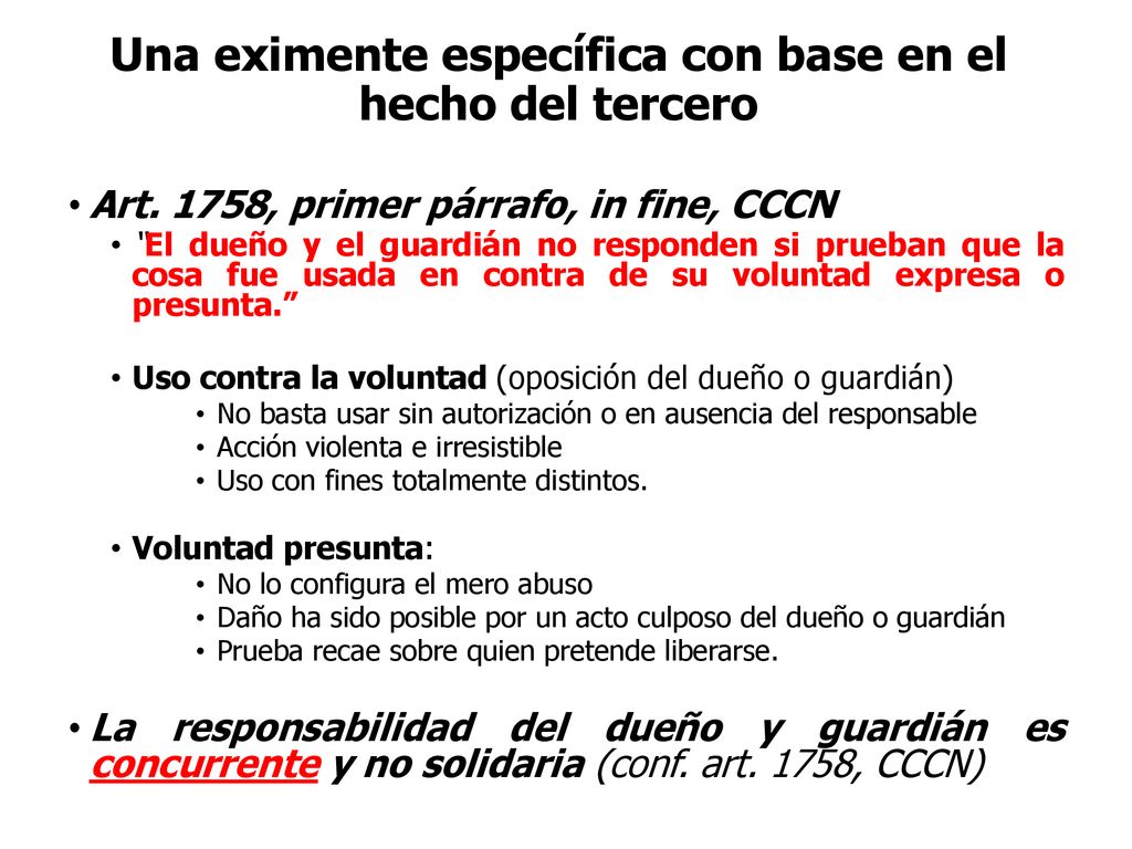Una eximente específica con base en el hecho del tercero