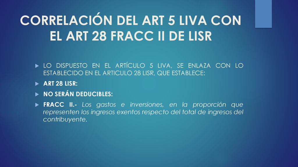CORRELACIÓN DEL ART 5 LIVA CON EL ART 28 FRACC II DE LISR