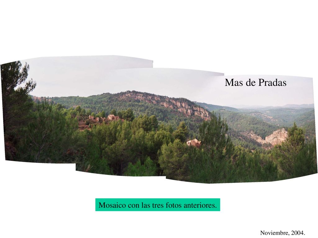 Mas de Pradas Mosaico con las tres fotos anteriores. Noviembre, 2004.