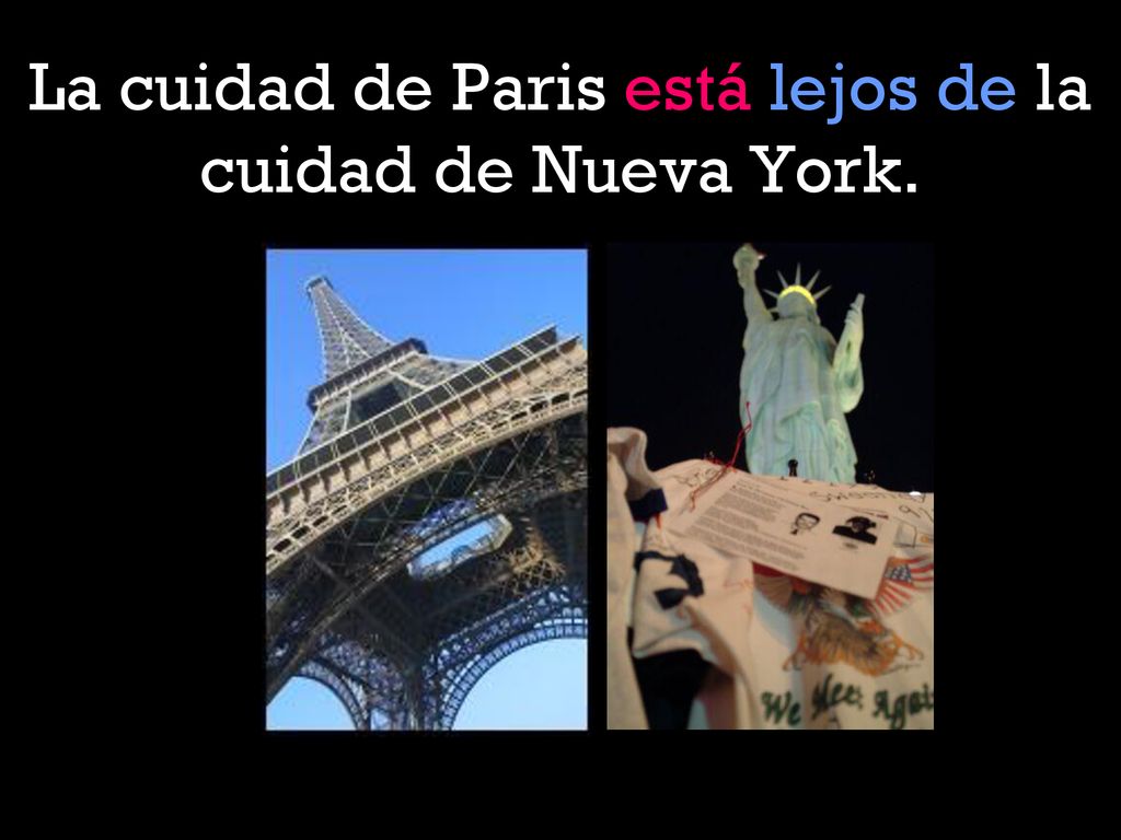La cuidad de Paris está lejos de la cuidad de Nueva York.