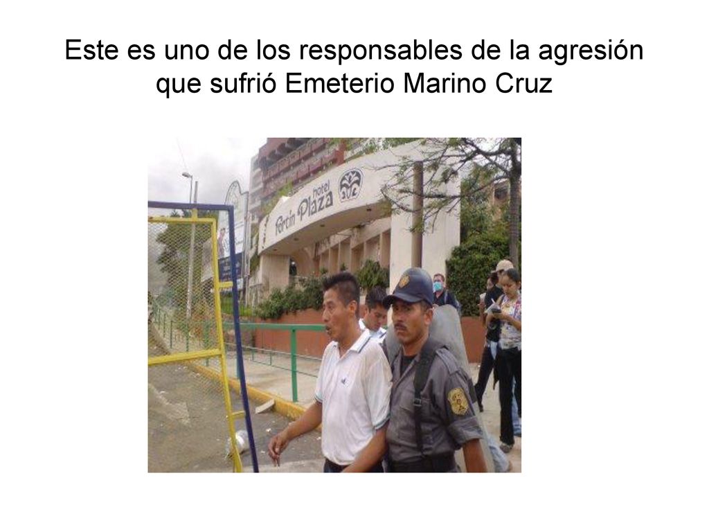 Este es uno de los responsables de la agresión que sufrió Emeterio Marino Cruz