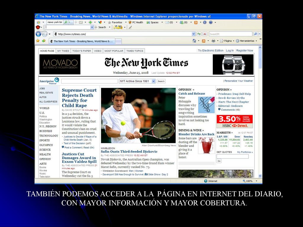 TAMBIÉN PODEMOS ACCEDER A LA PÁGINA EN INTERNET DEL DIARIO, CON MAYOR INFORMACIÓN Y MAYOR COBERTURA.
