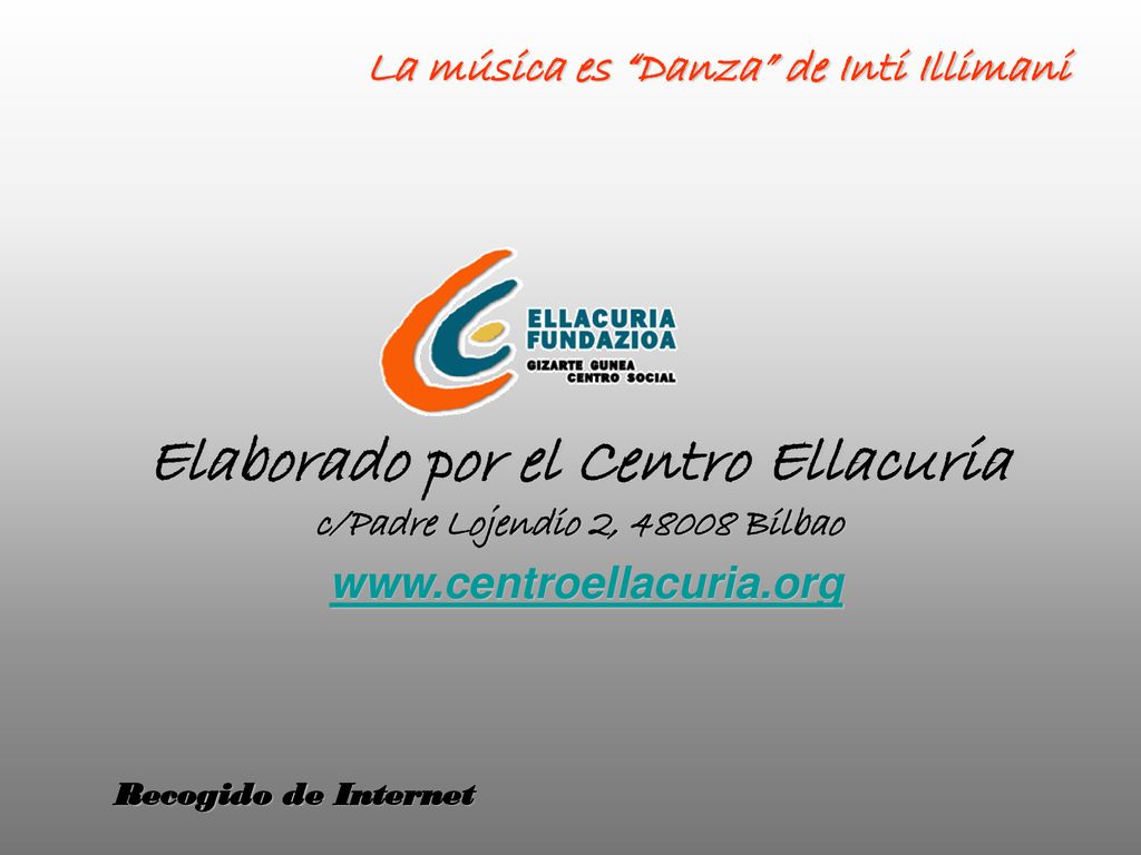 Elaborado por el Centro Ellacuria c/Padre Lojendio 2, Bilbao