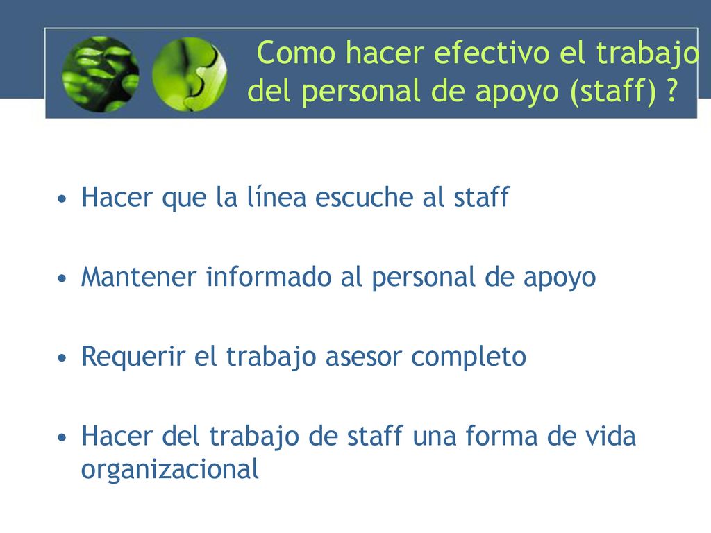 Como hacer efectivo el trabajo del personal de apoyo (staff)