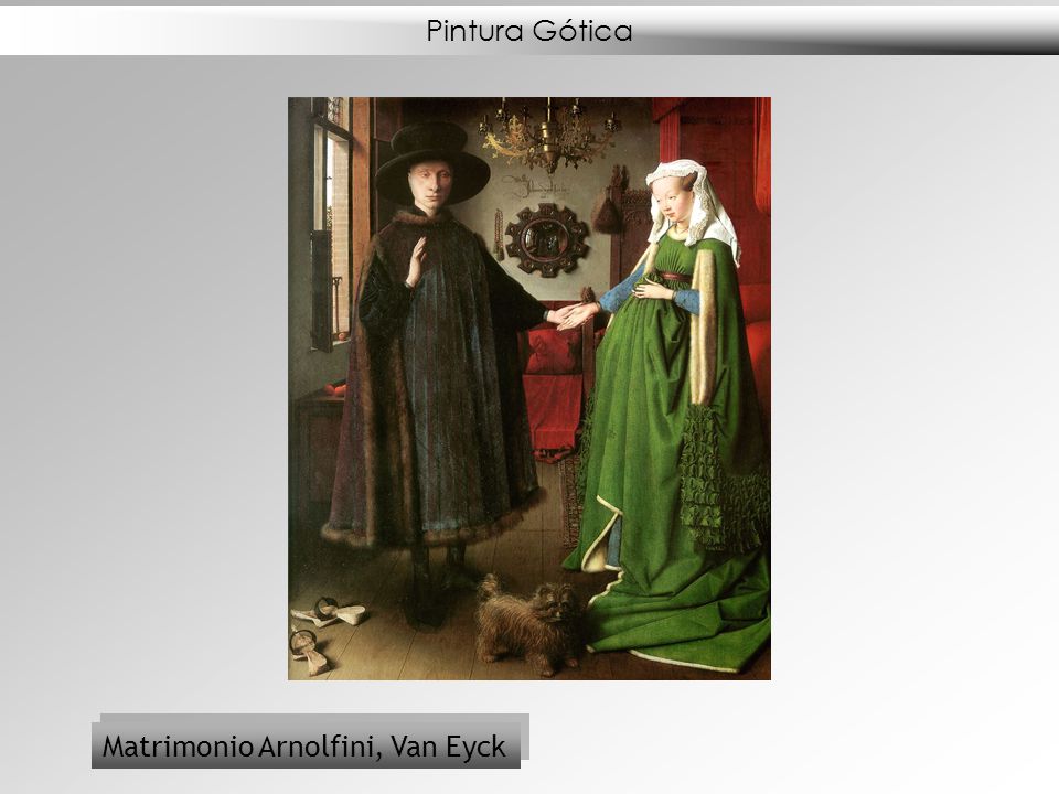 Pintura Gótica Matrimonio Arnolfini, Van Eyck