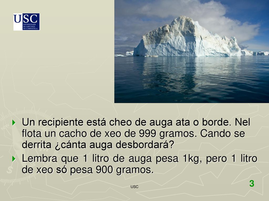 Un recipiente está cheo de auga ata o borde