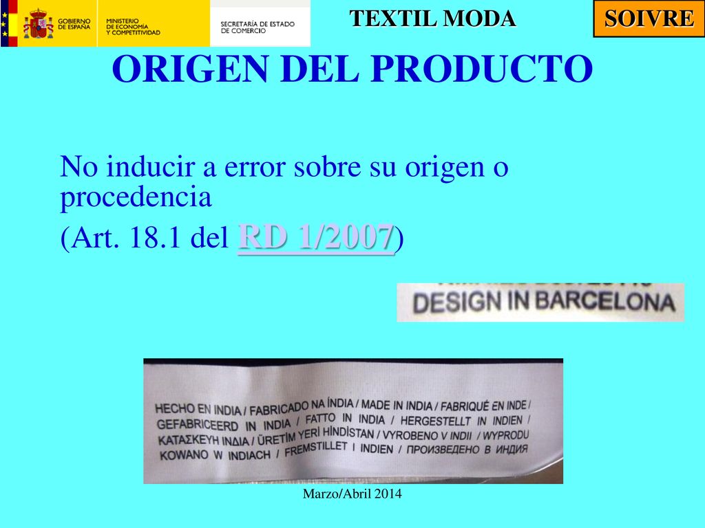 ORIGEN DEL PRODUCTO No inducir a error sobre su origen o procedencia