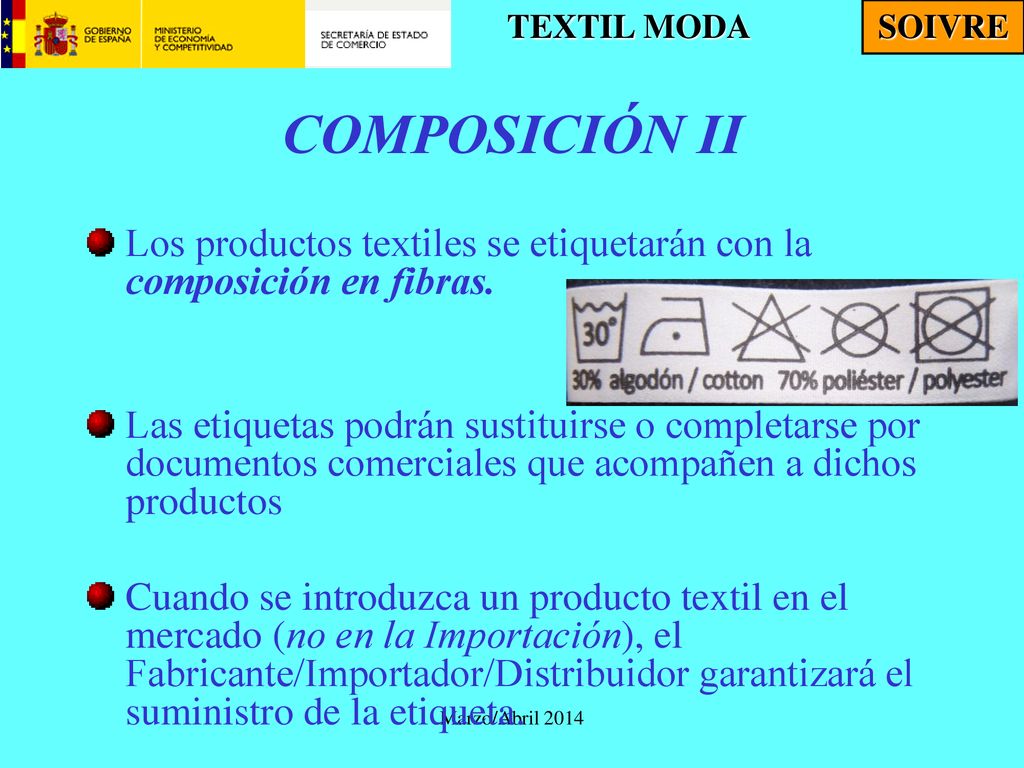 TEXTIL MODA SOIVRE. COMPOSICIÓN II. Los productos textiles se etiquetarán con la composición en fibras.