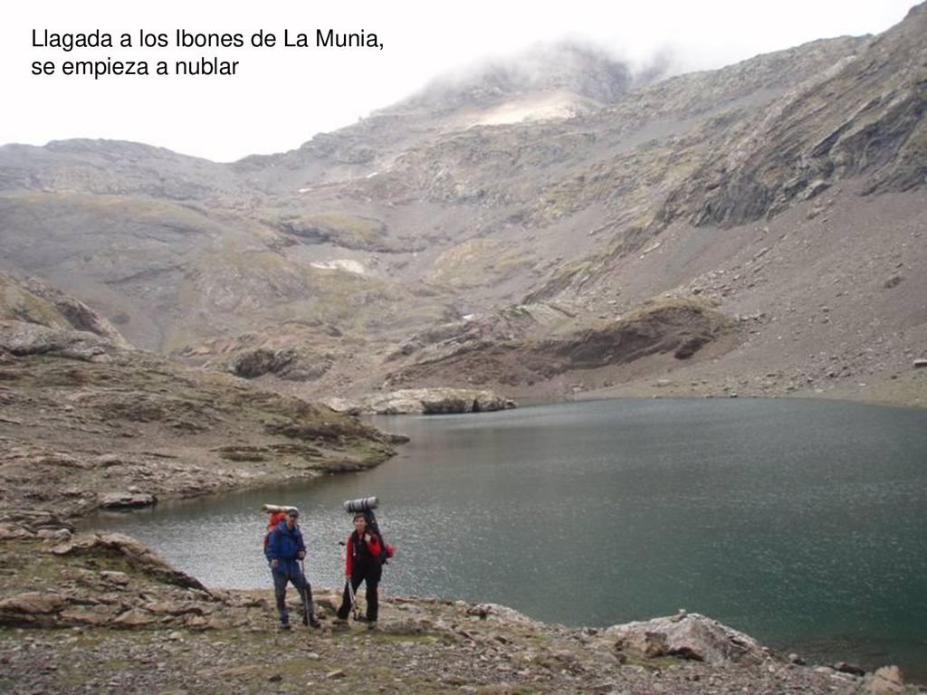 Llagada a los Ibones de La Munia, se empieza a nublar
