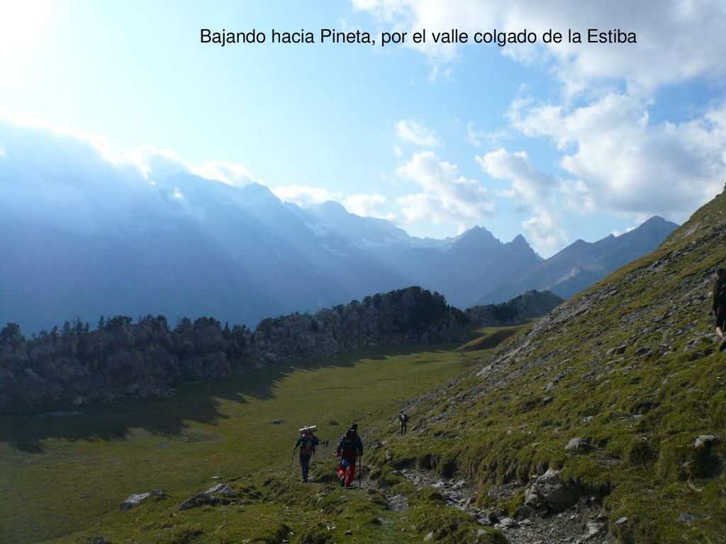 Bajando hacia Pineta, por el valle colgado de la Estiba