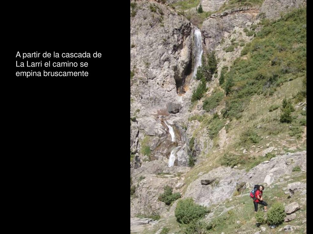 A partir de la cascada de La Larri el camino se empina bruscamente