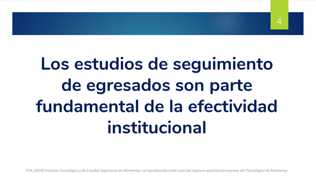 Los estudios de seguimiento de egresados son parte fundamental de la efectividad institucional