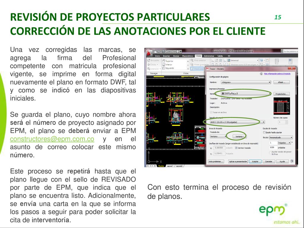 REVISIÓN DE PROYECTOS PARTICULARES CORRECCIÓN DE LAS ANOTACIONES POR EL CLIENTE