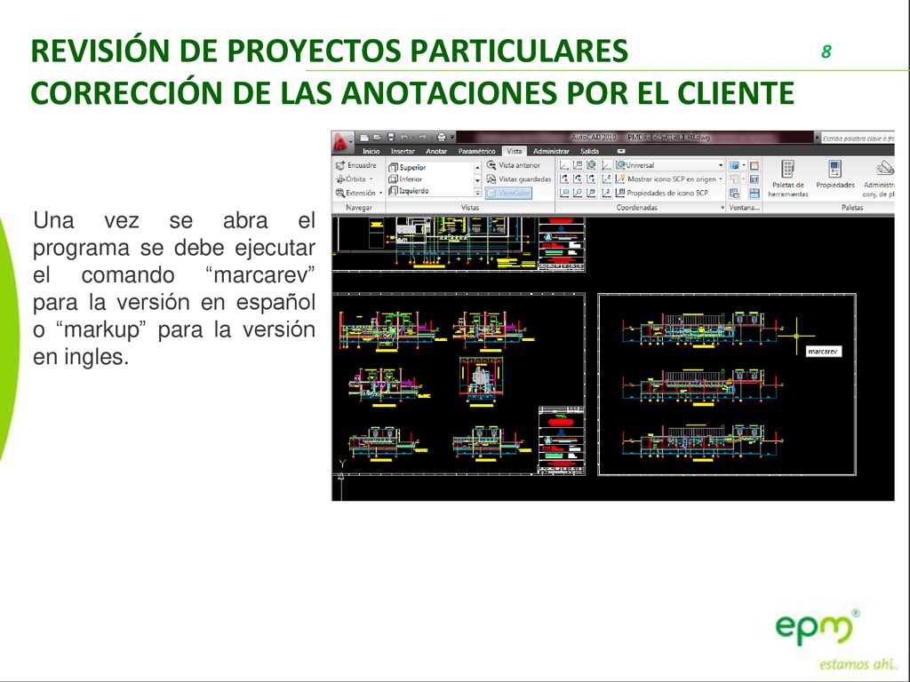 REVISIÓN DE PROYECTOS PARTICULARES CORRECCIÓN DE LAS ANOTACIONES POR EL CLIENTE
