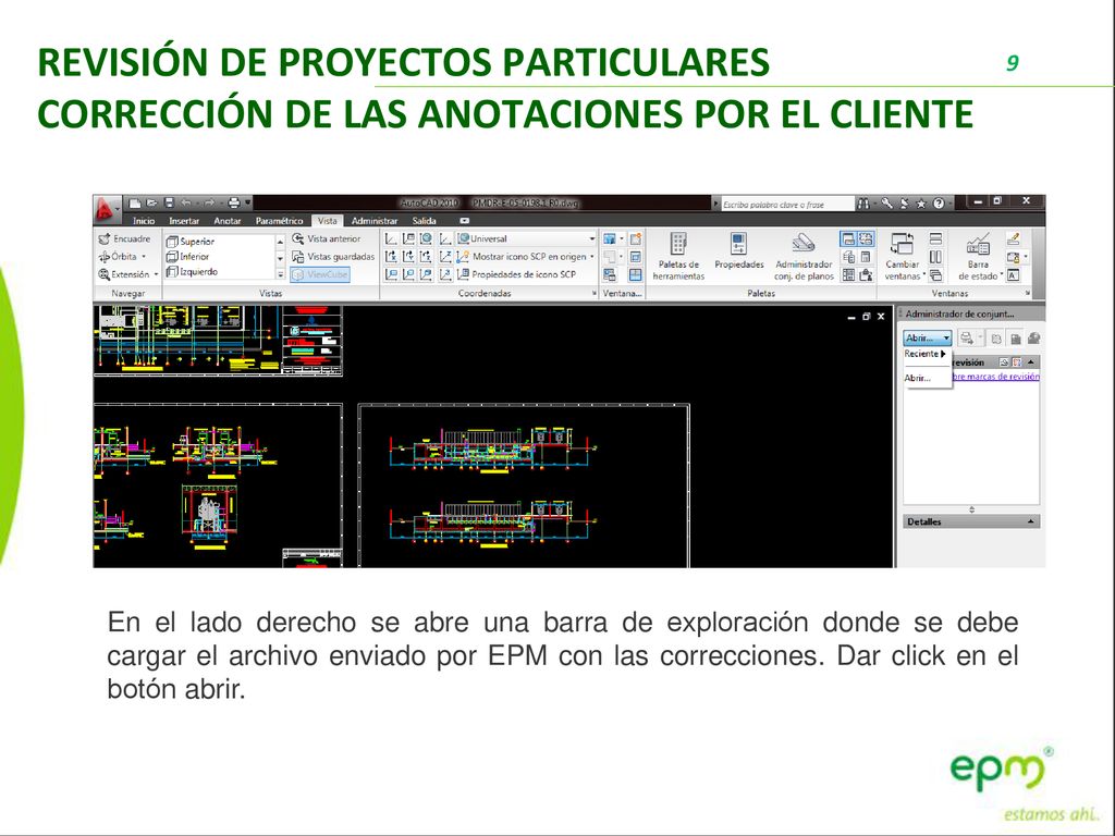 REVISIÓN DE PROYECTOS PARTICULARES CORRECCIÓN DE LAS ANOTACIONES POR EL CLIENTE