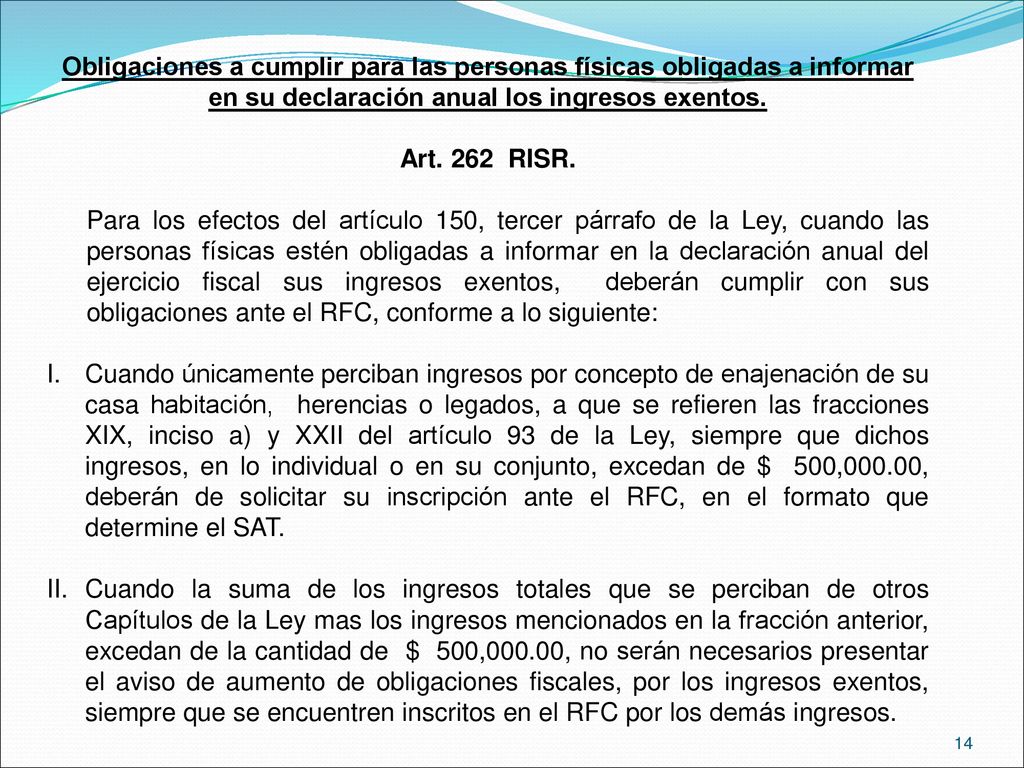 Obligaciones a cumplir para las personas físicas obligadas a informar en su declaración anual los ingresos exentos.