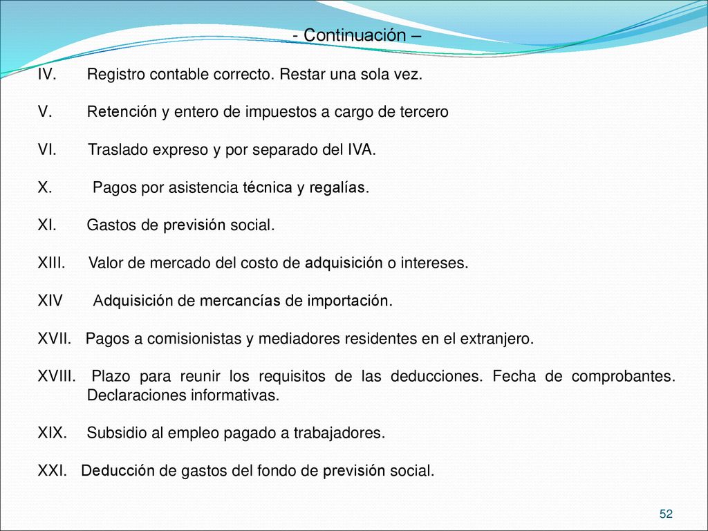 Continuación – Registro contable correcto. Restar una sola vez.
