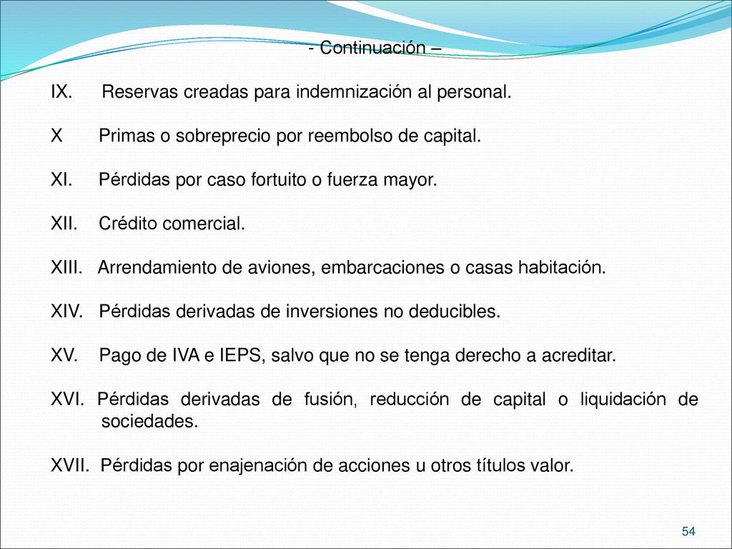 Continuación – Reservas creadas para indemnización al personal. X Primas o sobreprecio por reembolso de capital.